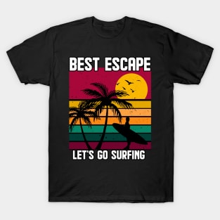 Lets go Surfing T-Shirt